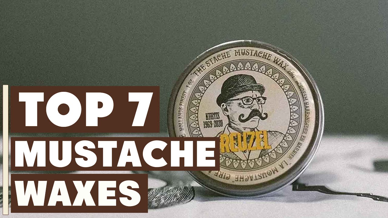 Discover the 7 Best Mustache Waxes for Perfect Styling!
