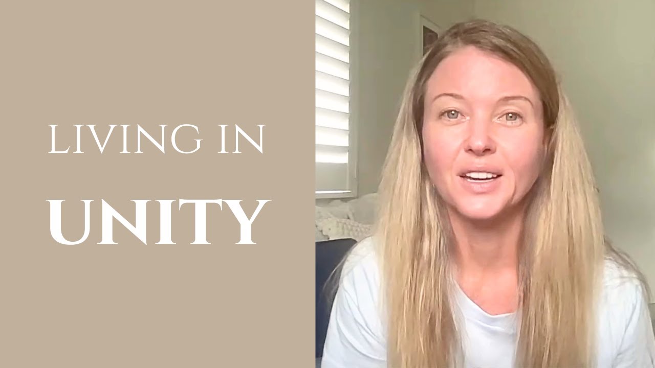 Living in Unity Consciousness