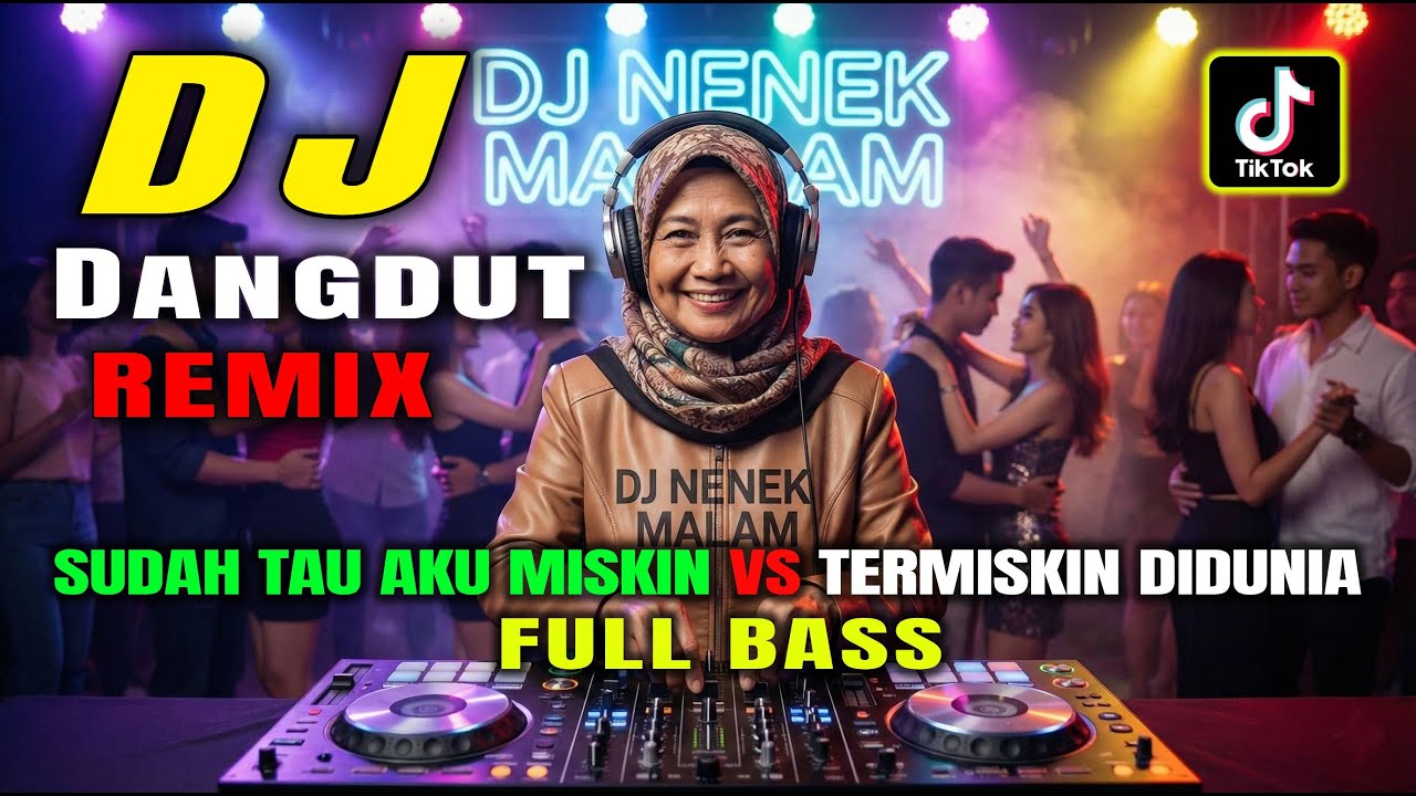 DJ Dangdut Remix Viral TikTok 2026– Sudah Tau Aku Orang Miskin- Bass Empuk