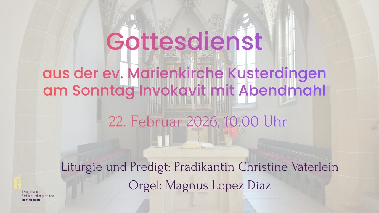 Gottesdienst am Sonntag Invokavit, 22. Februar 2026