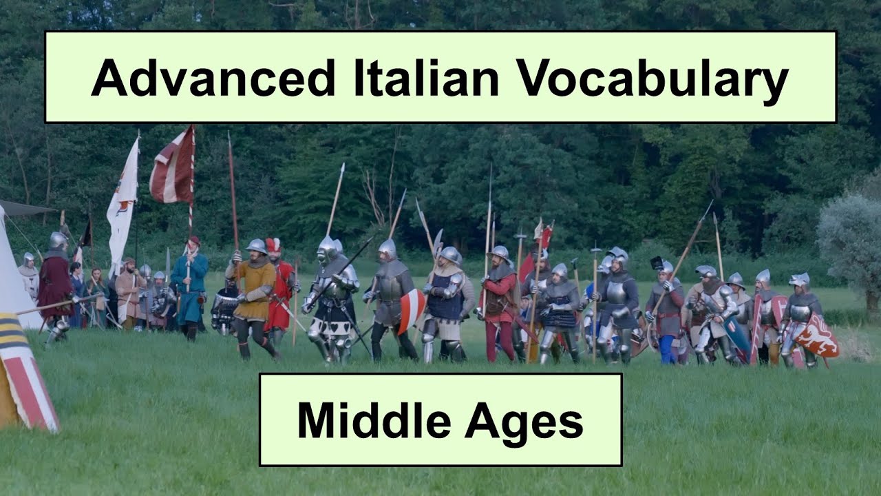 Advanced Italian Vocabulary - Middle Ages