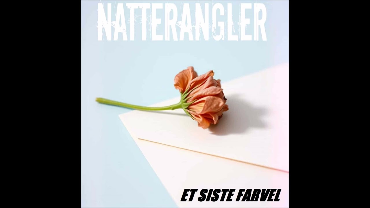 Natterangler - Et siste farvel