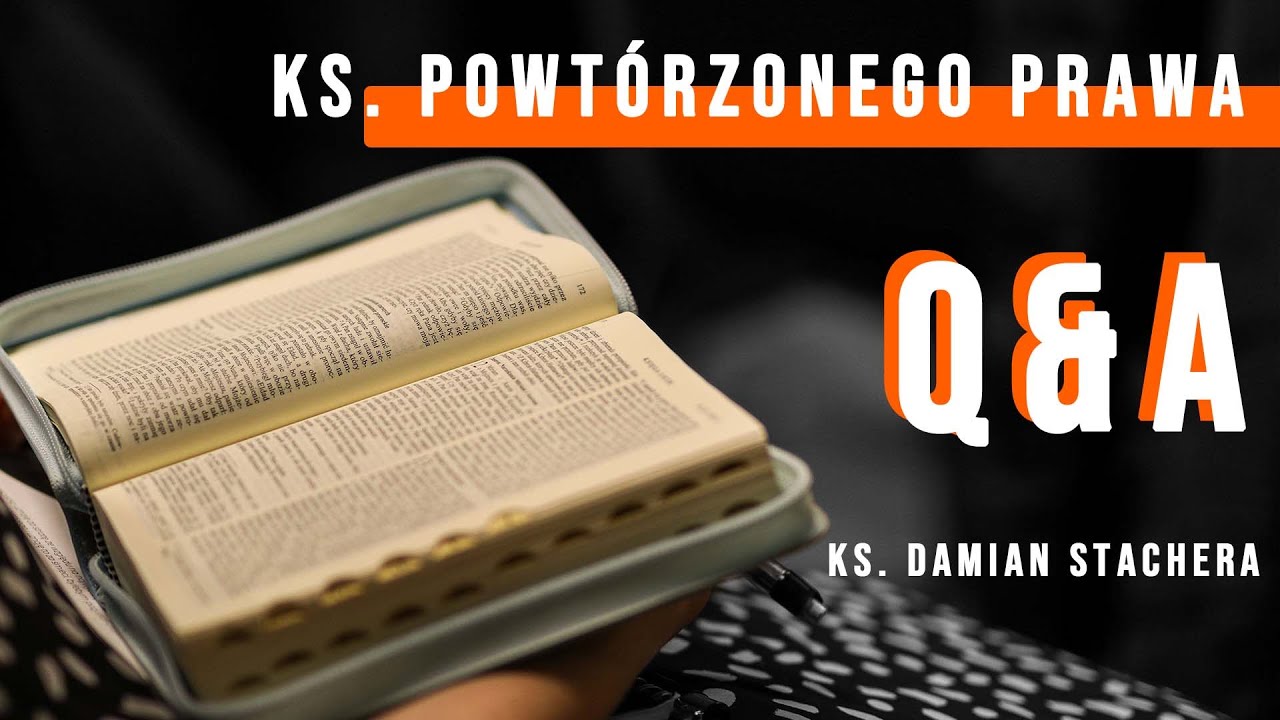 Q&A z ks. Damianem Stacherą // Księga powtórzonego prawa