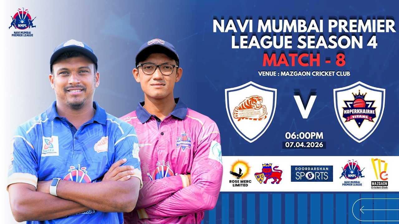 NMPL Season 4 | Thane Tigers vs Koperkhairne Titans | Day 4 - M8 | Mazgaon cricket club | 07.04.26