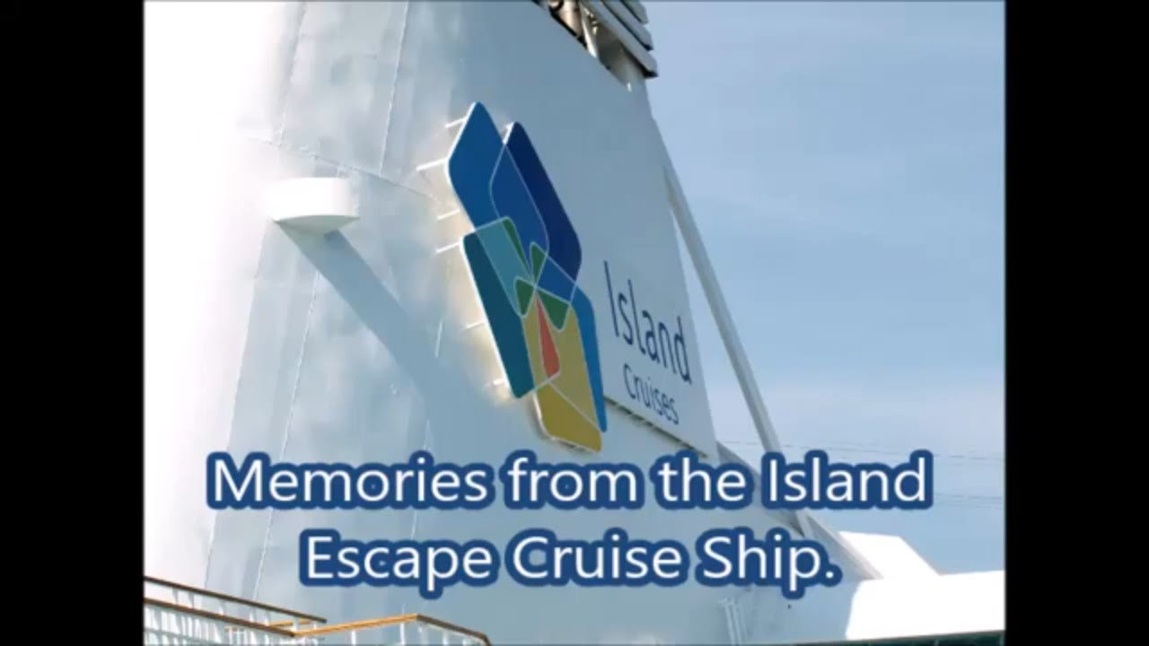 Island Escape Cruise Ship People and Memories