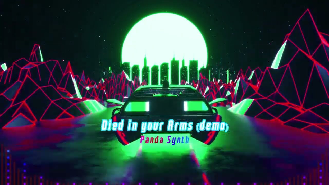 Died in your arms - Panda Synth (demo/remix)