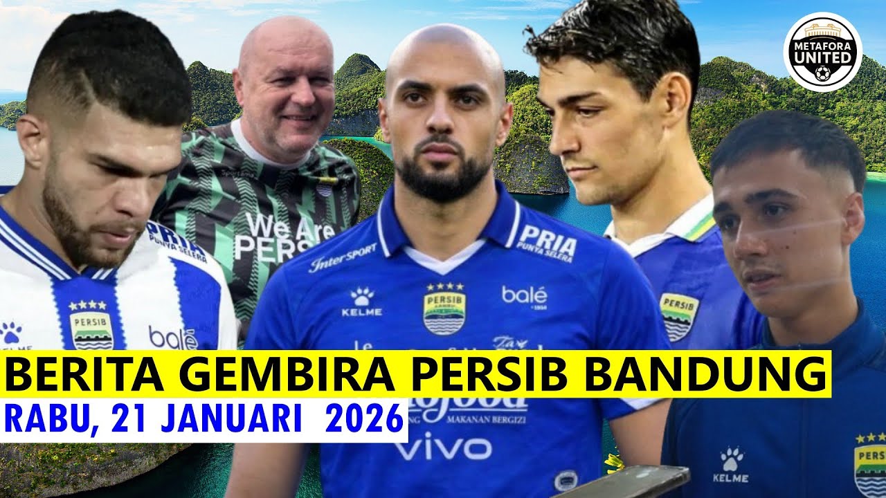 Kabar Gembira Memberi Angin Segar Untuk Bobotoh 🔵 Berita Persib Terbaru 🔵 21 Januari 2026