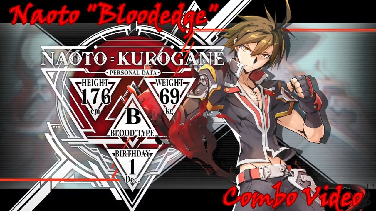 [BBCF] Naoto Bloodedge Combo Video