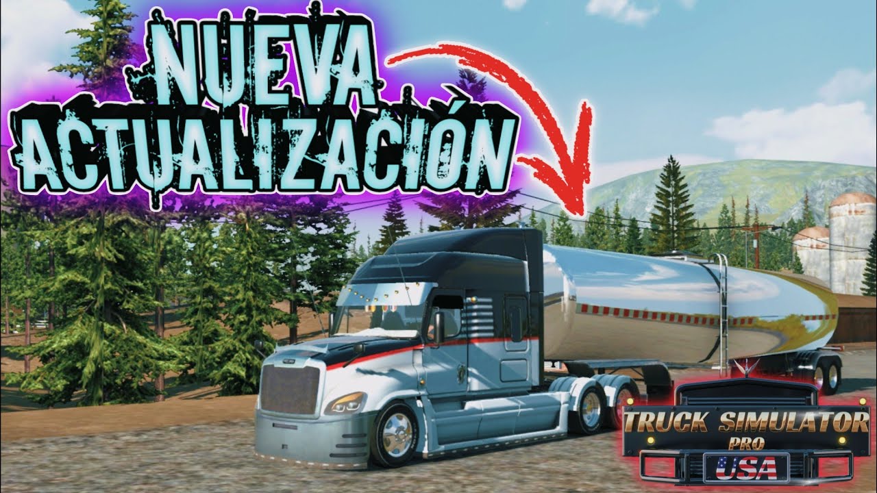 NUEVA ACTUALIZACIÓN YA DISPONIBLE!😱 | Truck Simulator PRO US | Versión 1.45/ME SORPRENDE ESTA UPDATE