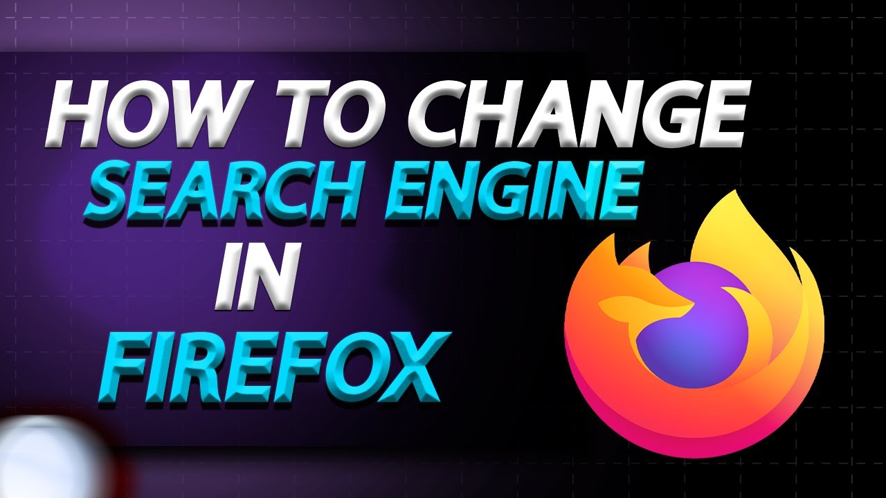 How To Change Search Engine From Bing To Google In Firefox Browser On Window 10 | How To Easily
