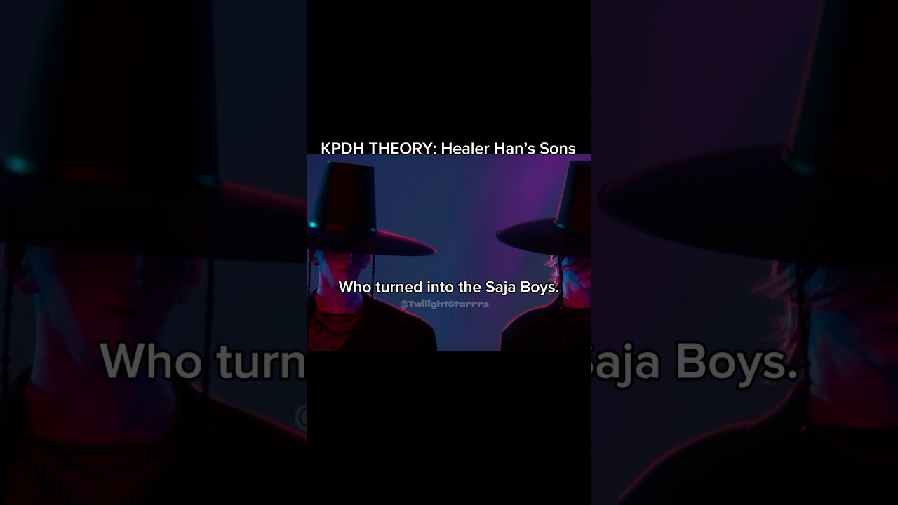 KPDH THEORY: Healer Han’s Sons 