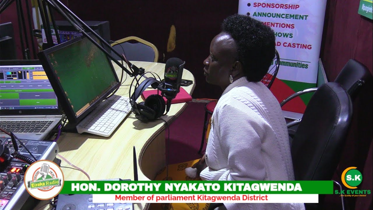 HON. DOROTHY  NYAKATO  NZIBONERA WOMAN MP KITAGWENDA   ,   NOW LIVE  LIVE EIRAKA RADIO
