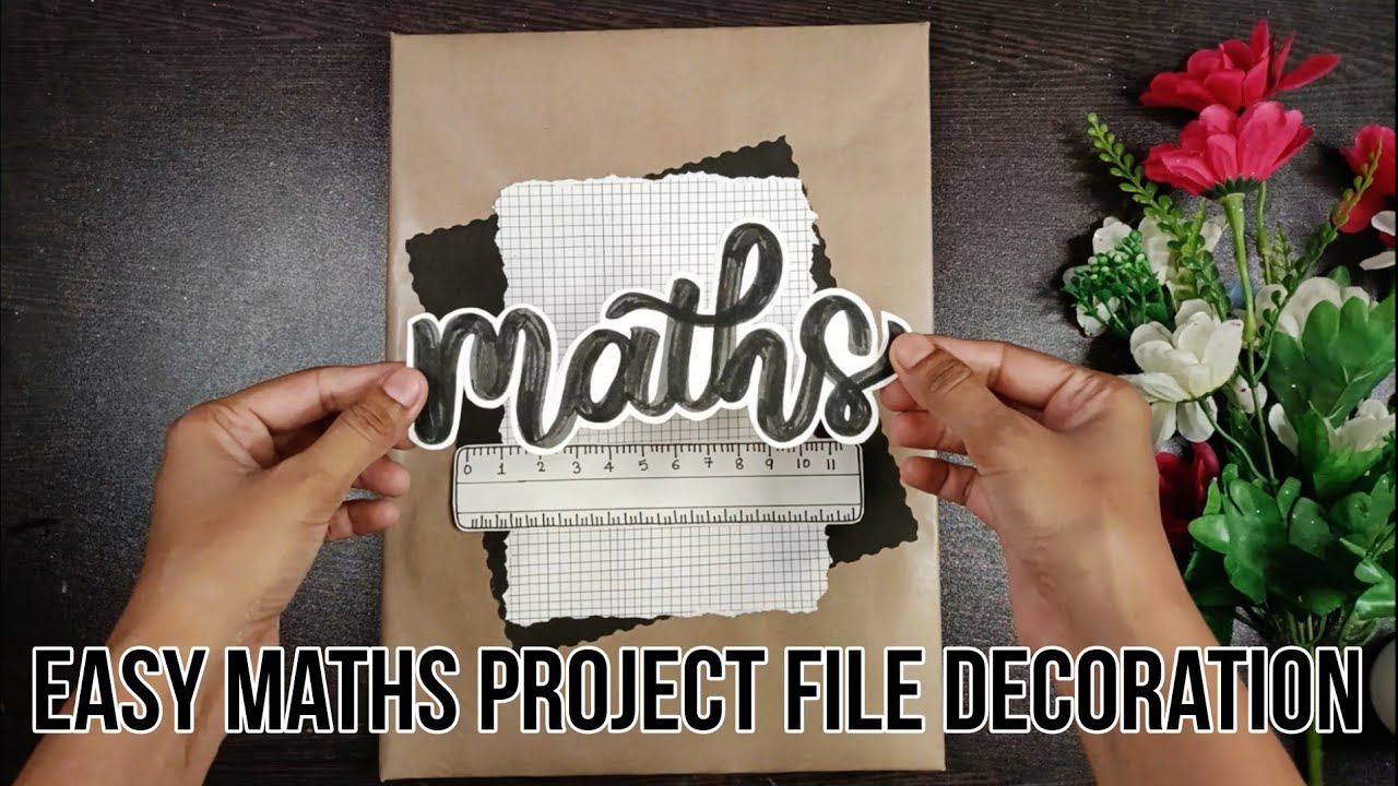 Easy math project file decoration idea.  Math Practical file, notebook, scrapbook decoration idea.