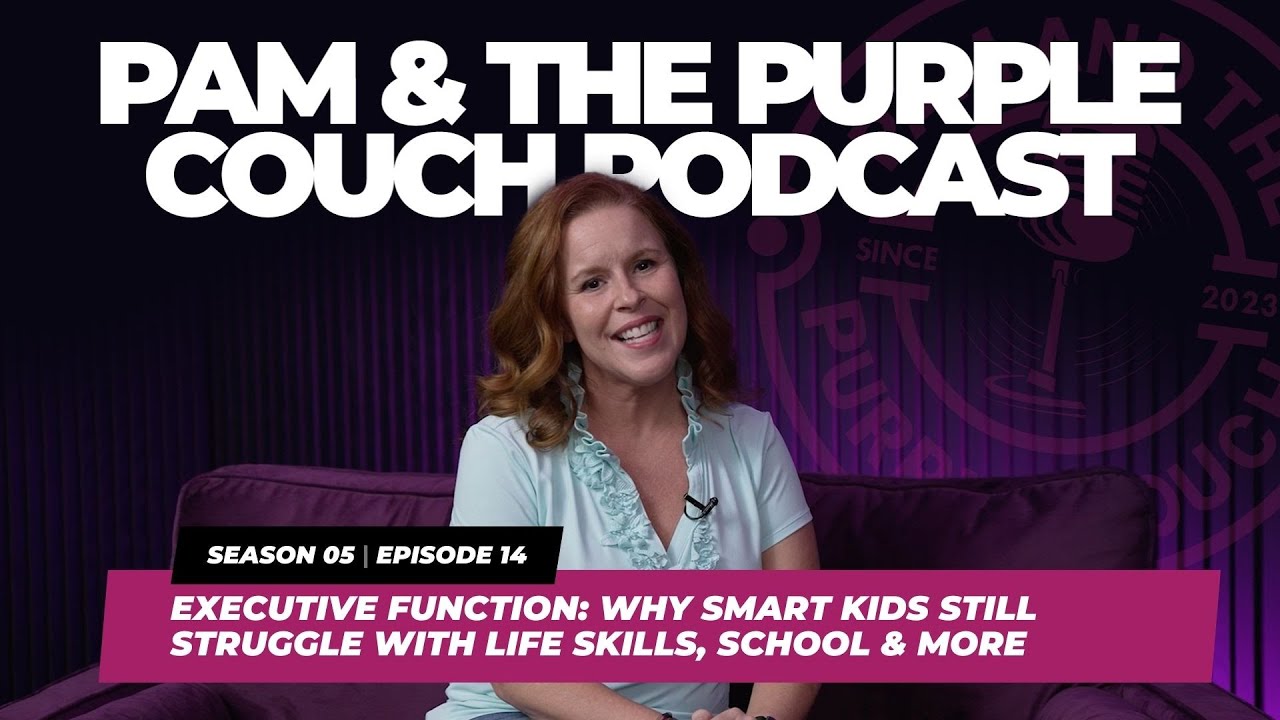 Executive Function Explained: Why Smart Kids Still Struggle With Life Skills, School & Independence