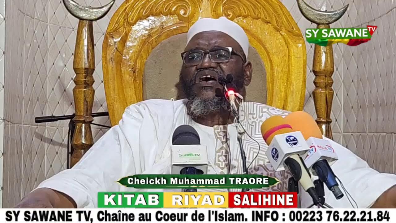Checkh Muhammad TRAORE : KITAB RIYAD SALIHIN (Dars 73 : Chapitre sur la modération en ce qui concern