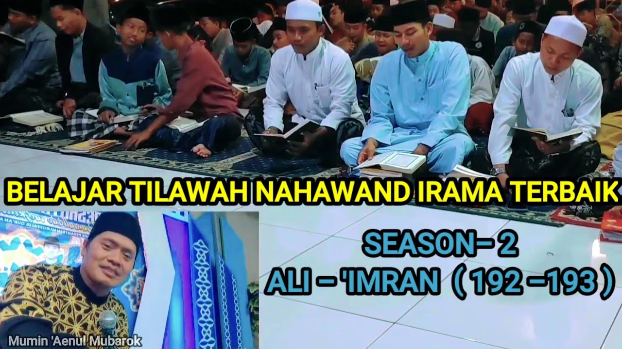 belajar tilawah nahawand terbaik sepanjang masa- mumin ainul mubarok