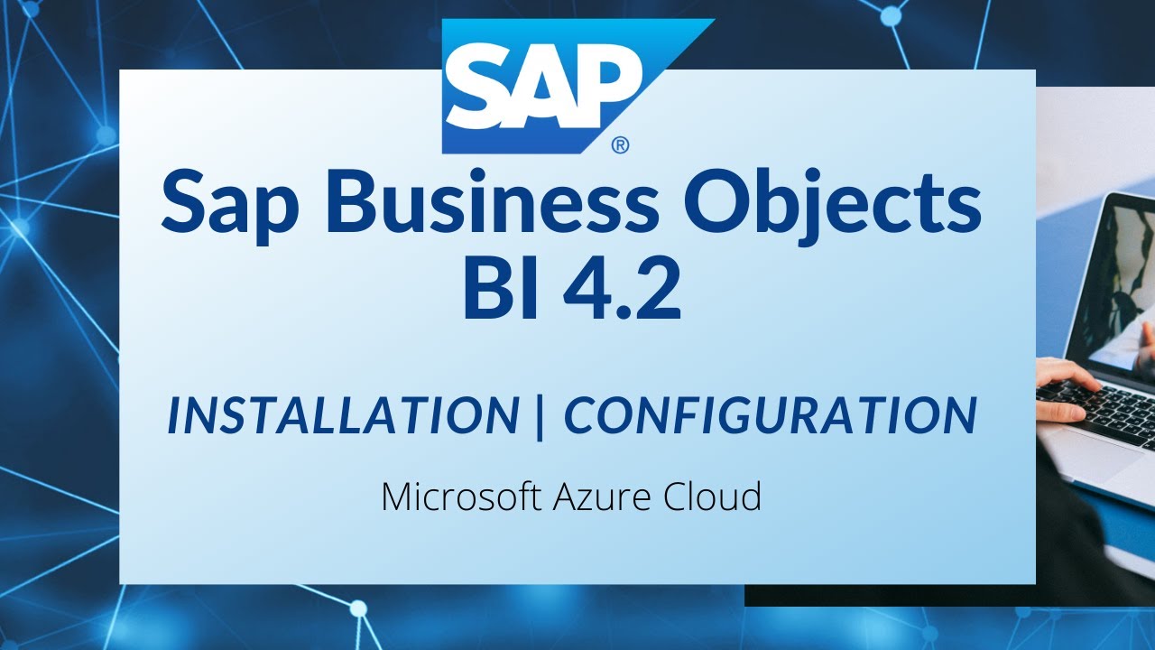 SAP Business Objects BI 4 2 Installation and Configuration
