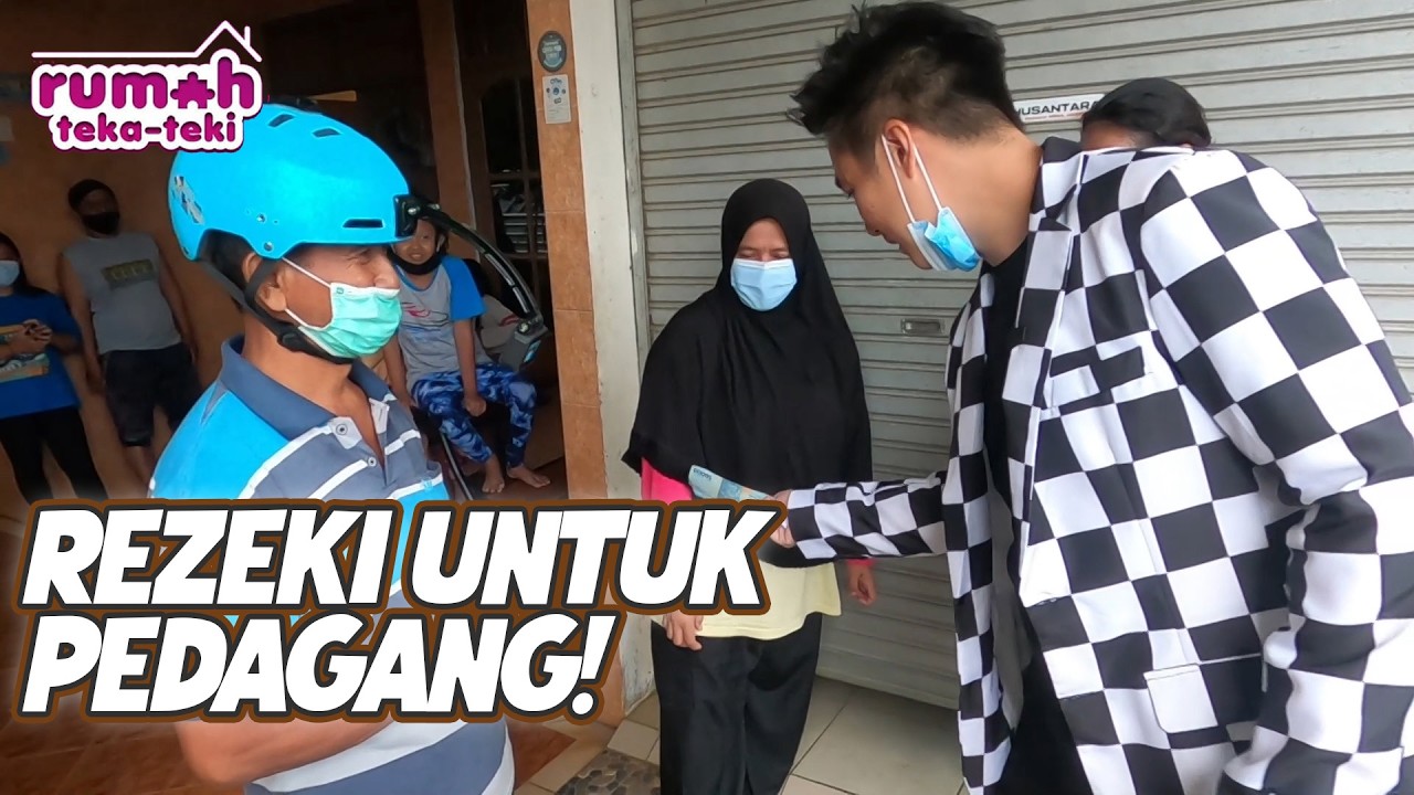 REZEKI UNTUK PEDAGANG | RUMAH TEKA TEKI | EPS.32 (3/3)