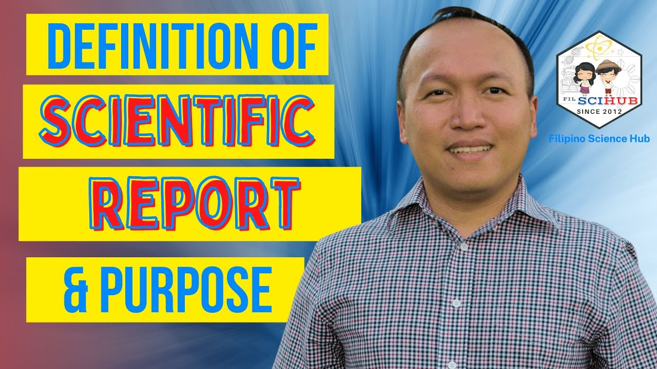 [SCIENCE COMMUNICATION] What is a Scientific Report & Why do we write one?