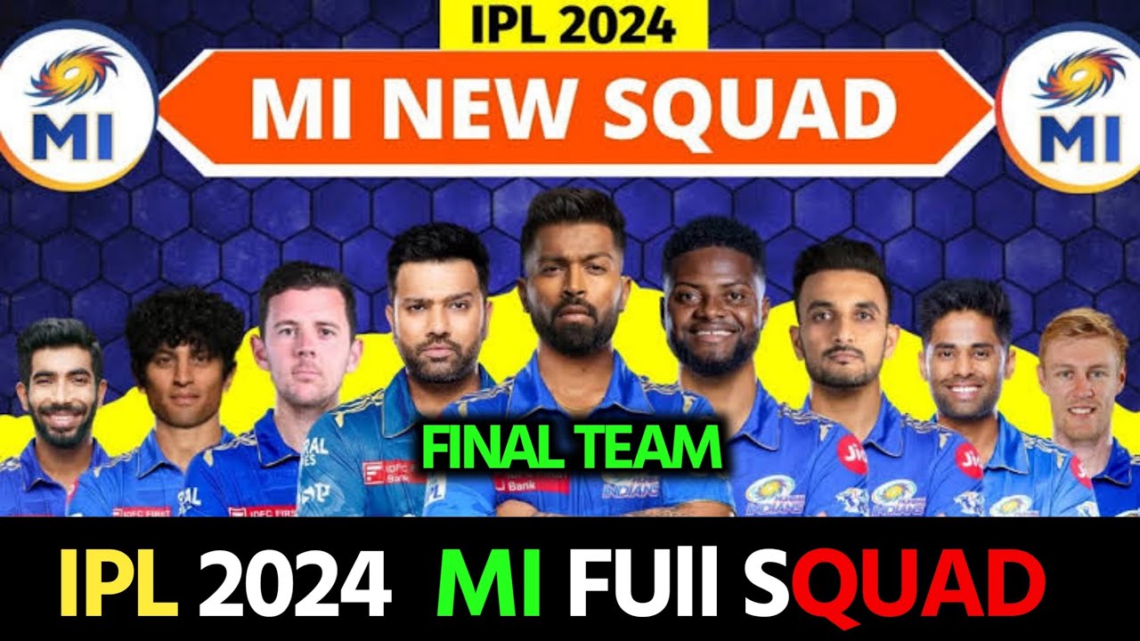 Mi team 2024 players list | Rohit sharma | Mi | SJG | Mi TEAM 2024