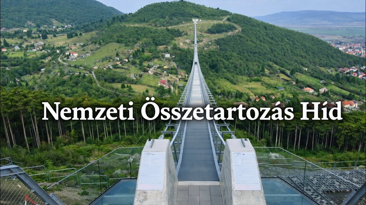 Séta a Nemzeti Összetartozás Hídján Sátoraljaújhely felett - Walk in the Bridge of National Unity