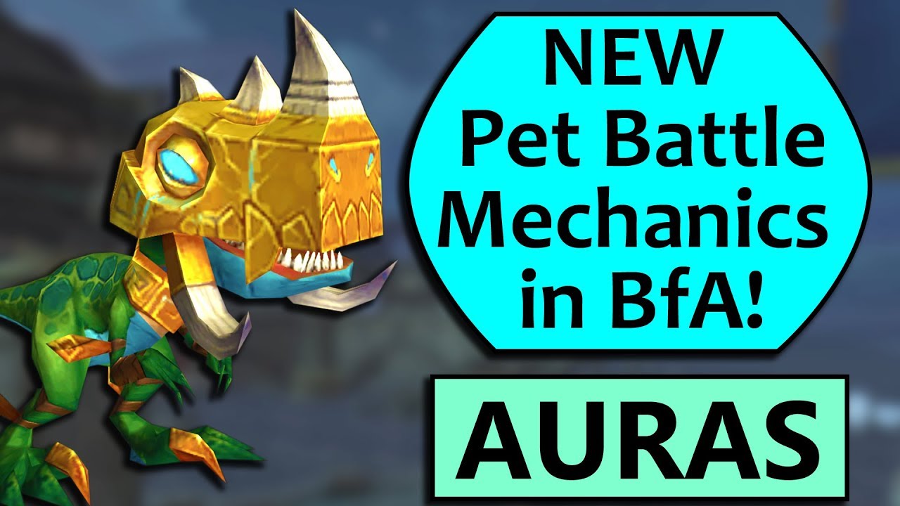 NEW Pet Battle Mechanics in BfA - Auras!