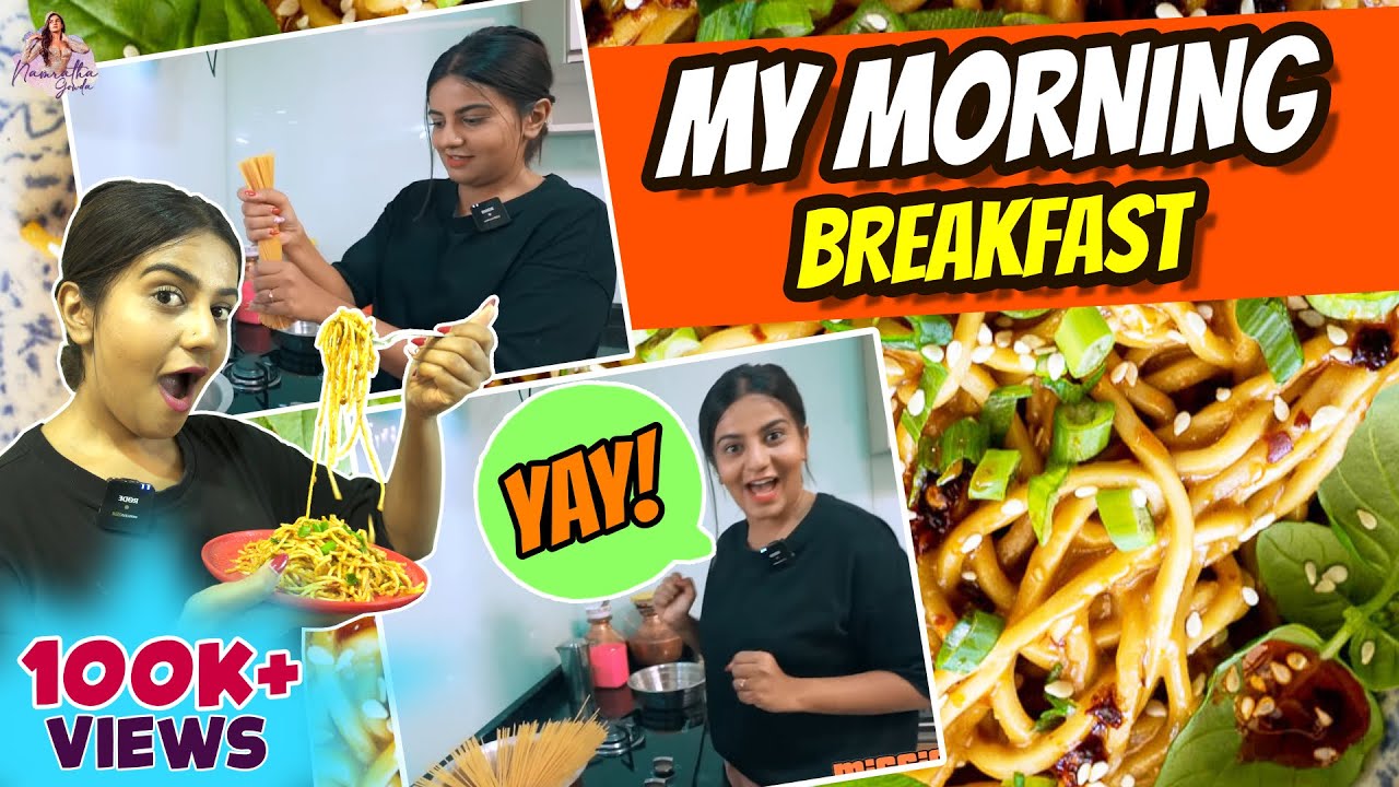My Morning Breakfast | Namratha Gowda