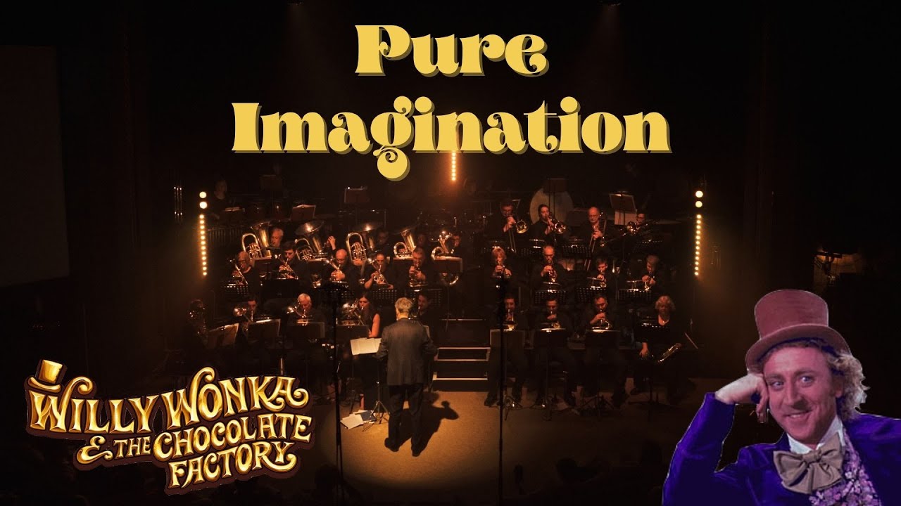 Pure Imagination // Willy Wonka & the Chocolate Factory - Brass Whanganui