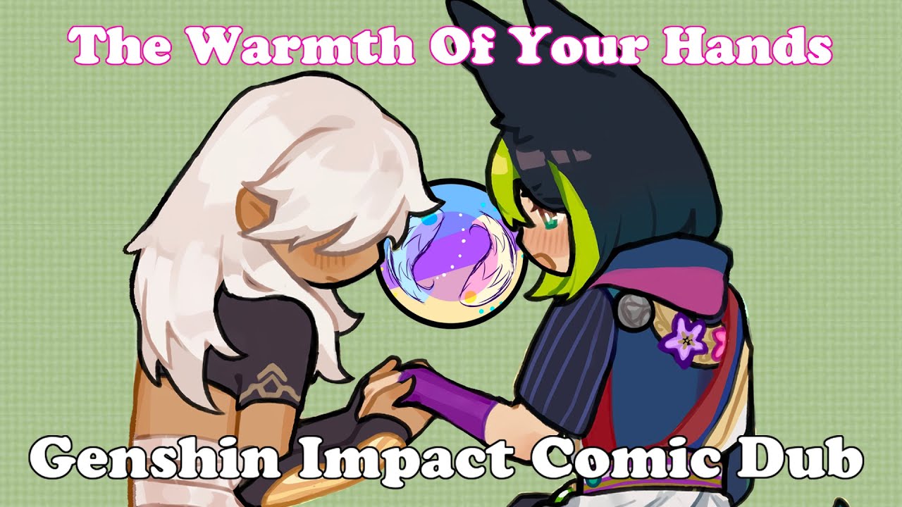 The Warmth of Your Hands│Genshin Impact Comic Dub