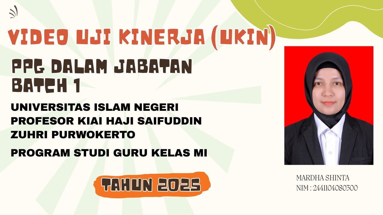 VIDEO UKIN PPG TRANSFORMASI DALJAB BATCH 1 TAHUN 2025 UIN SAIZU PURWOKERTO