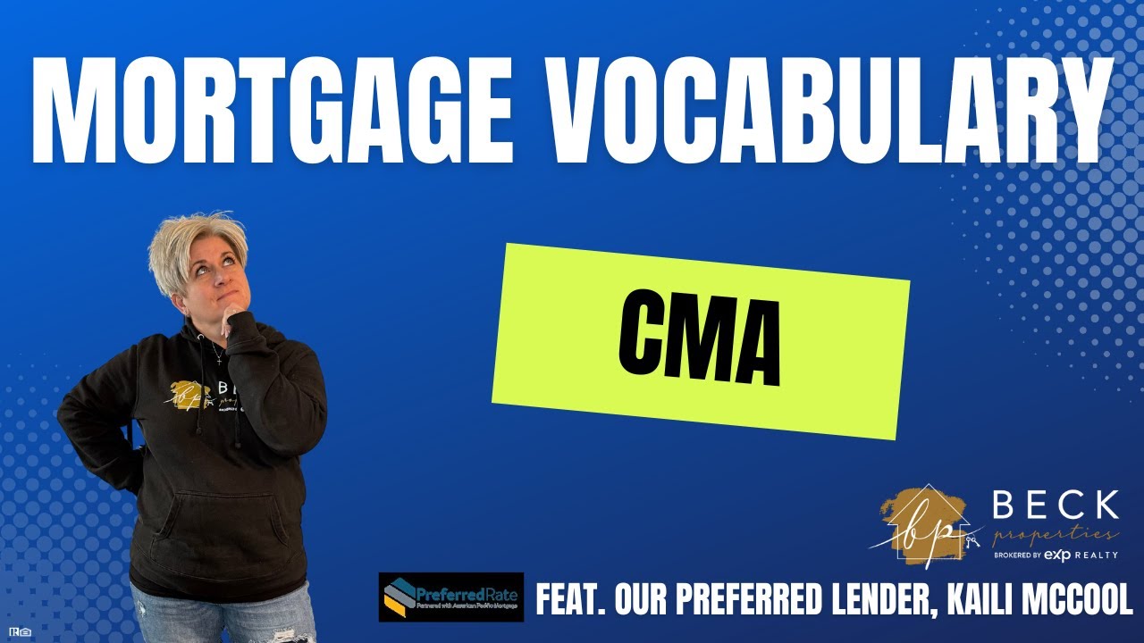 Mortgage Vocabulary: CMA