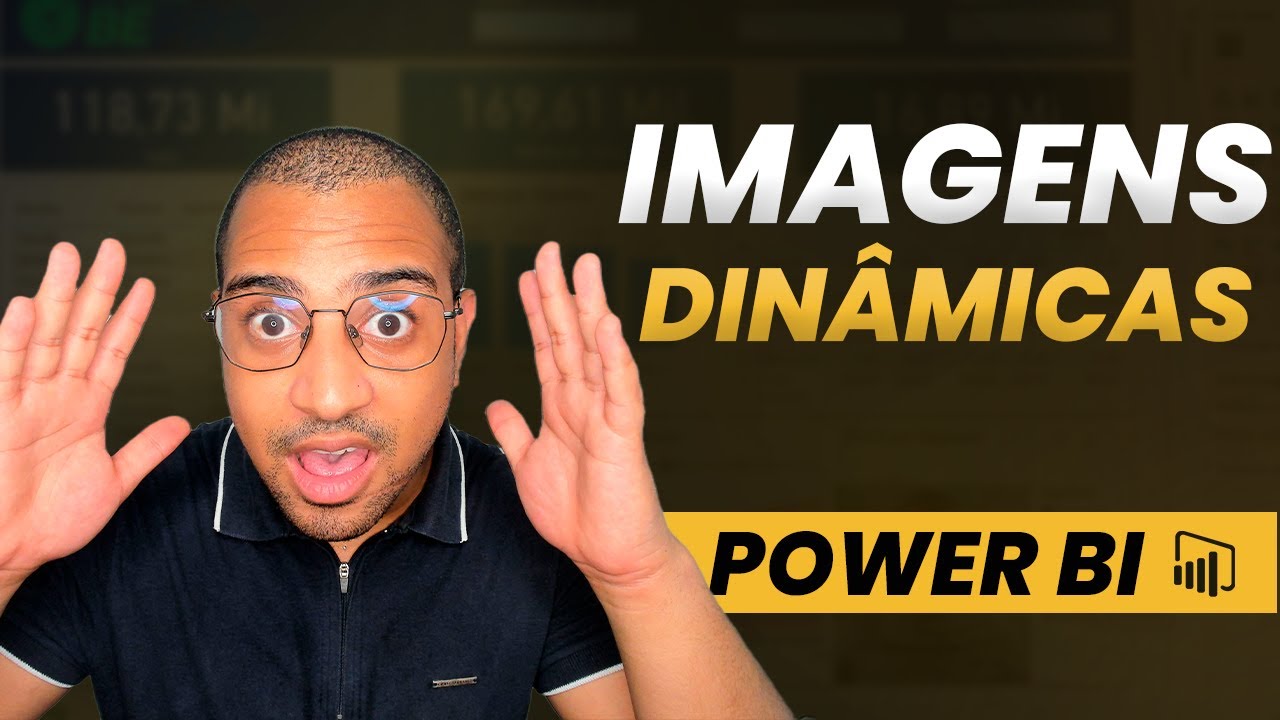 3 Maneiras de Trabalhar com Imagens Dinâmicas no Power BI | Aprenda Power BI