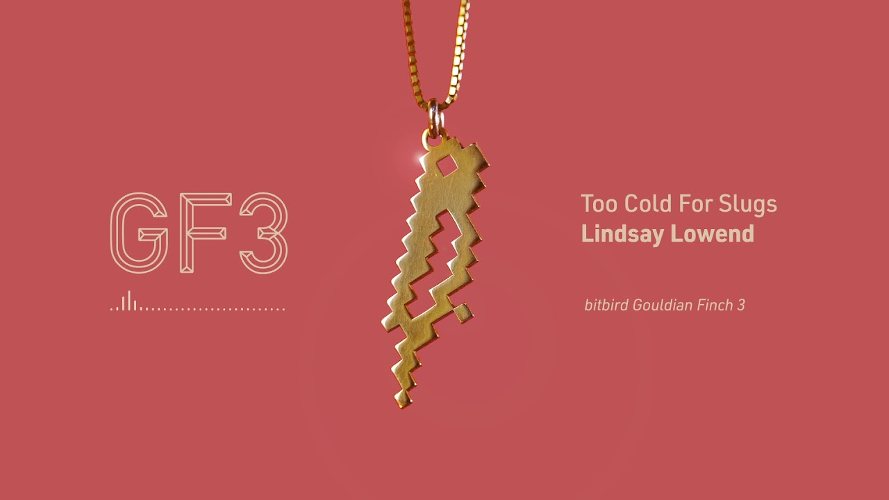 Lindsay Lowend - Too Cold For Slugs