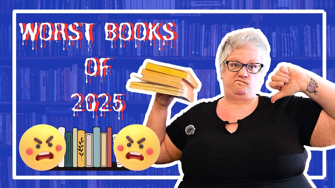 Worst Books of 2025!! The Books I Threw Across the Room (109)