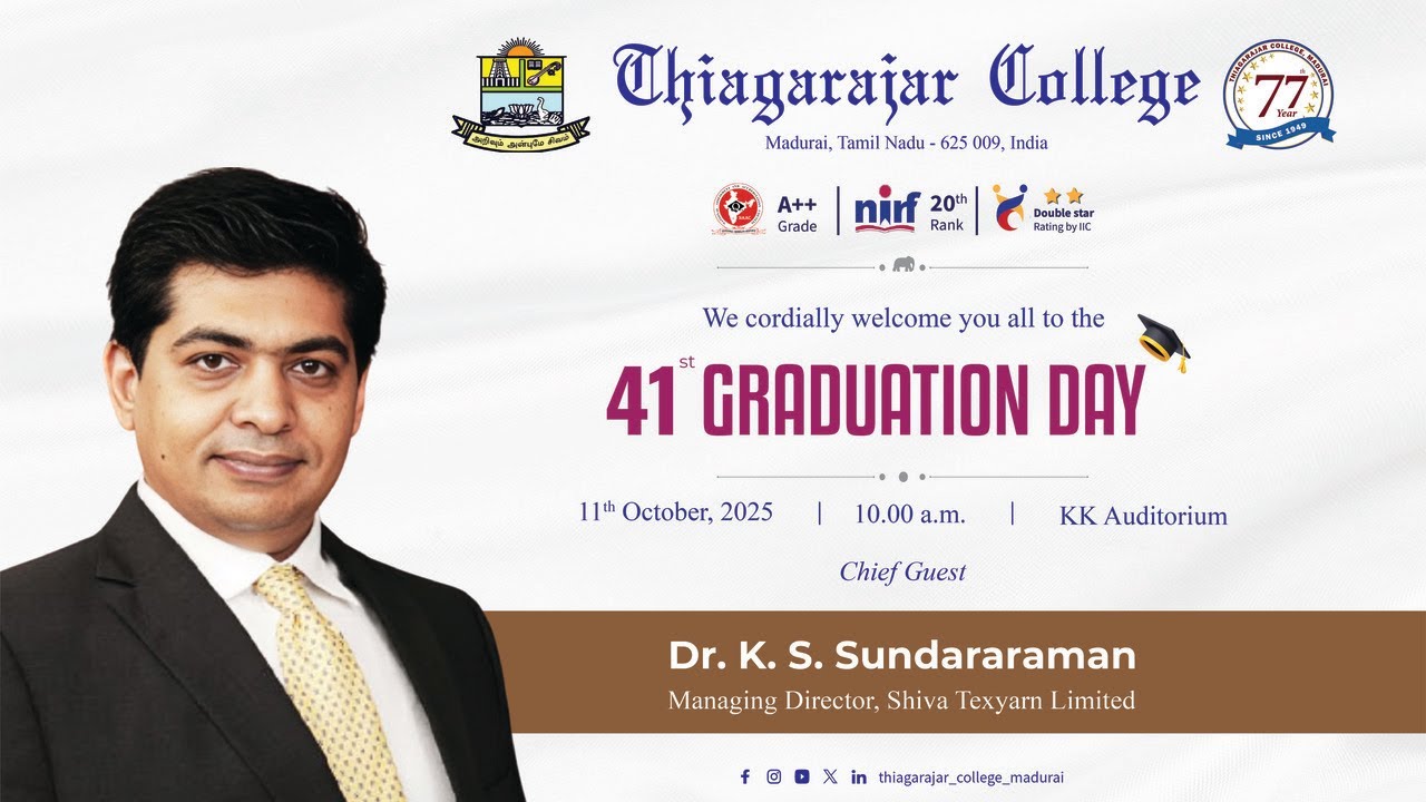 41st Graduation Day - 11.10.2025 - Thiagarajar College - Madurai