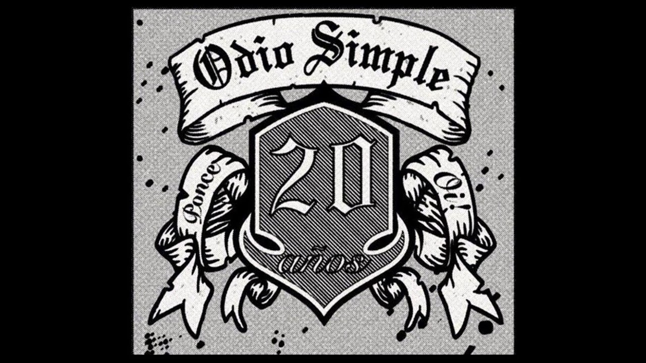 Odio Simple - Todo Por el Oi!