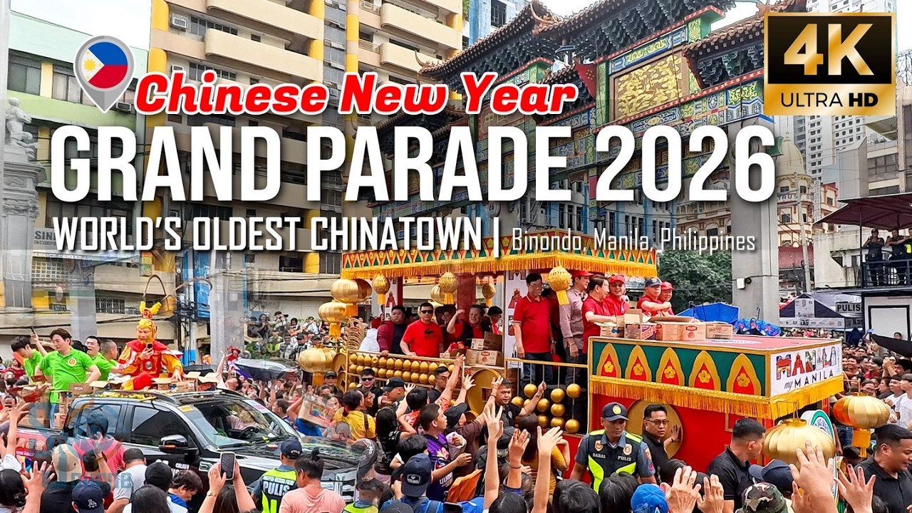 BINONDO GRAND PARADE 2026 | Chinese New Year in World’s Oldest Chinatown [4K]