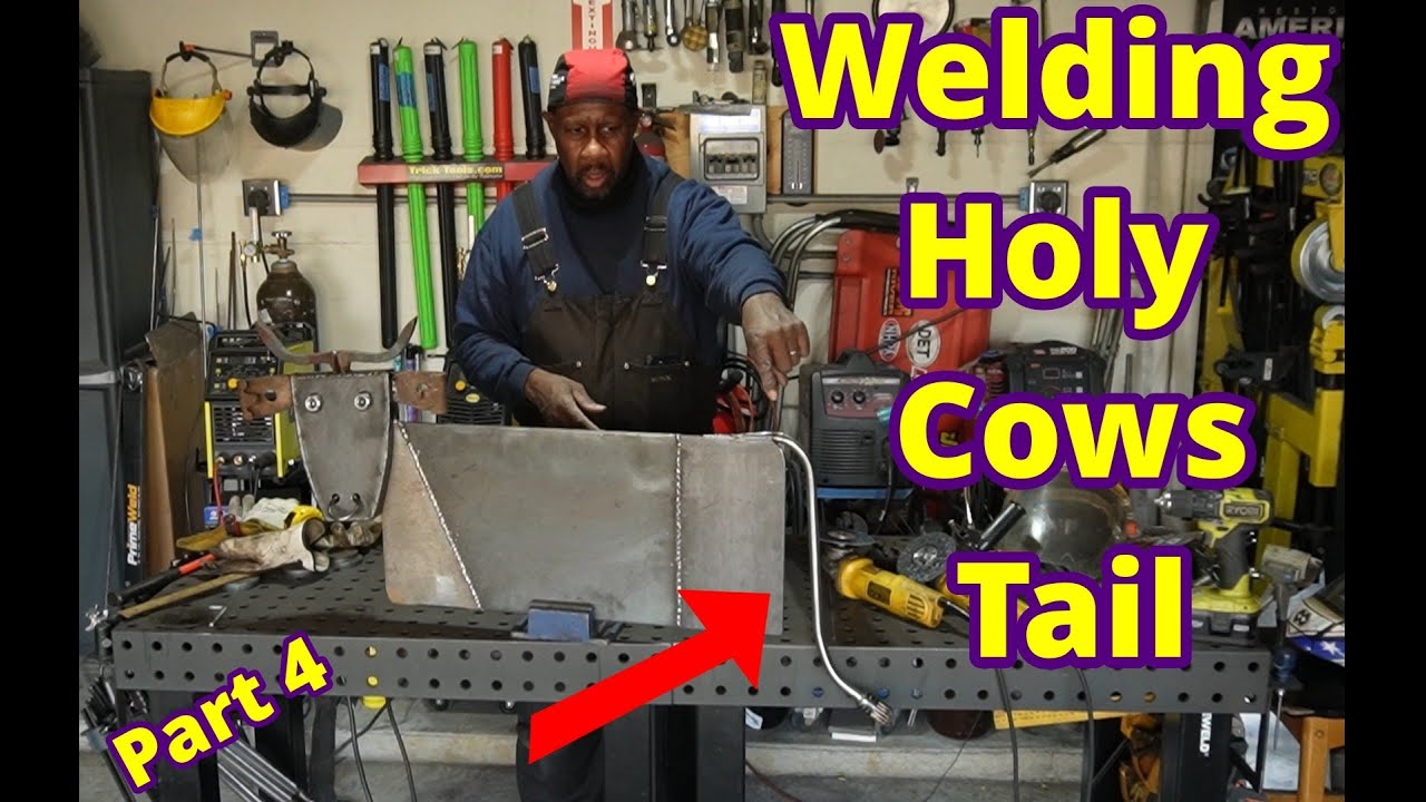 Welding Holy Cows Tail Part 4