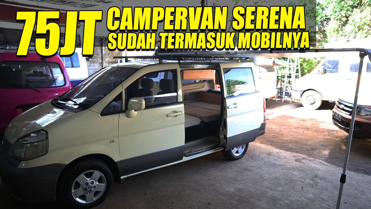 SERENA UDAH JADI CAMPERVAN HARGANYA SEMURAH INI