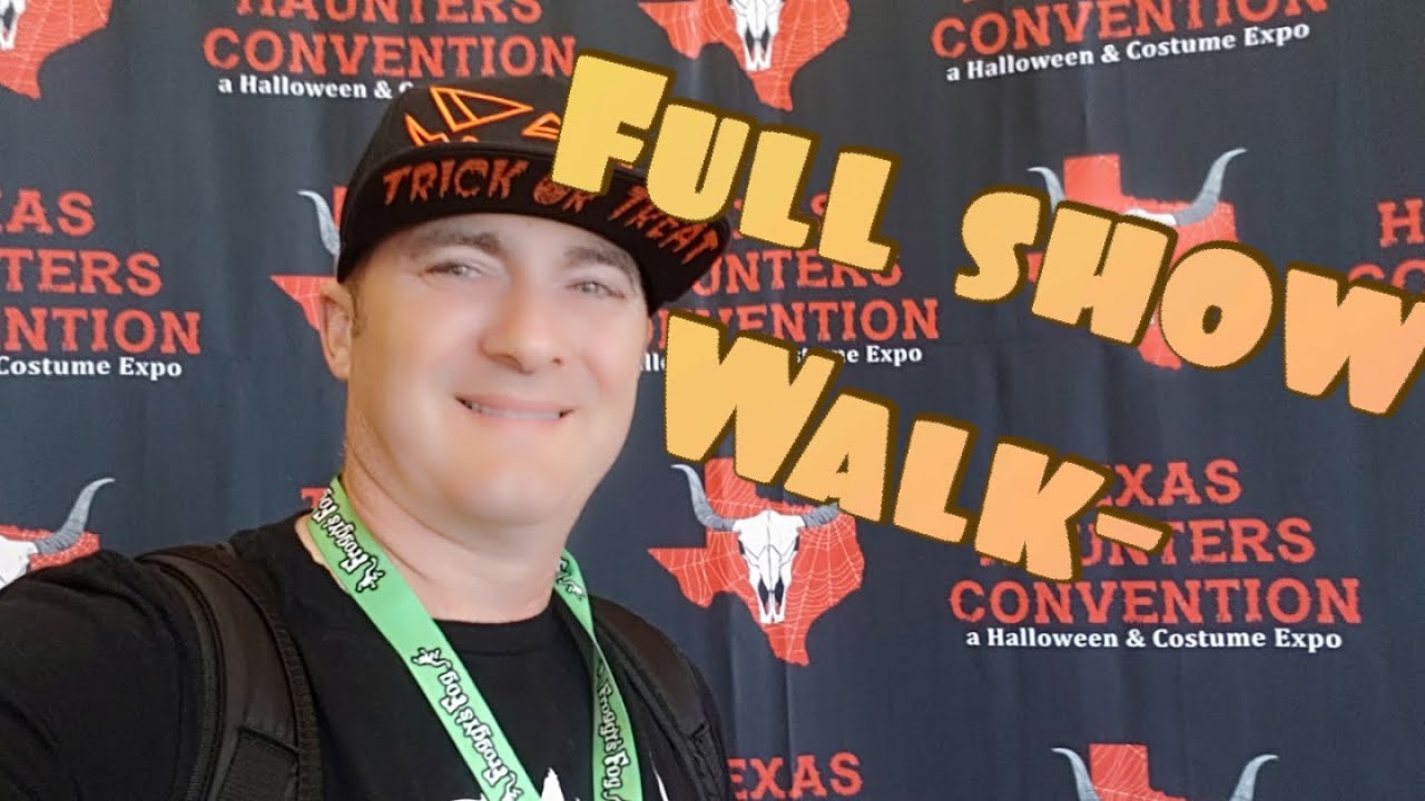 Texas Haunters Convention full walk through 2021