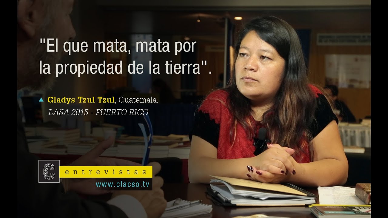 C - Entrevistas | Gladys Tzul Tzul: 