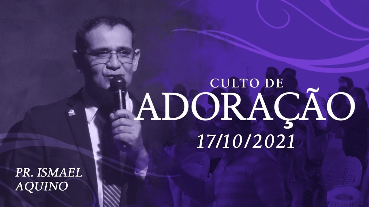 CULTO DE ADORAÇÃO - CANAÃ JARDIM GUANABARA - 17/10/2021