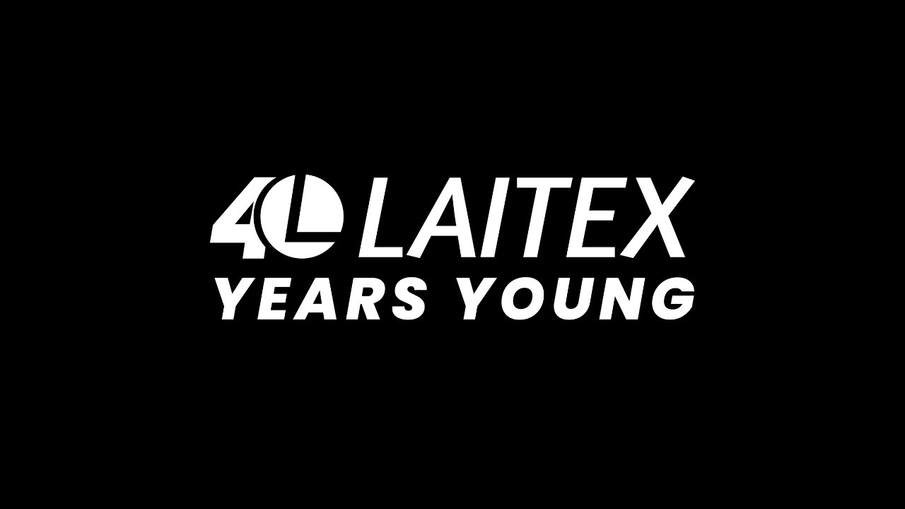 Laitex. 40 years young.