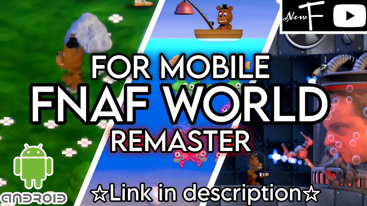 FNAF World REMASTER Mobile (Download Link in description)