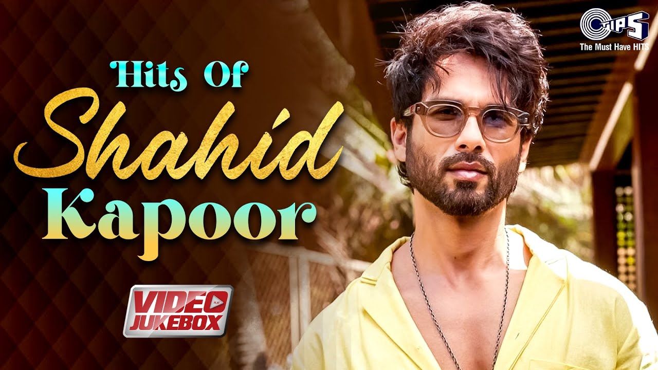 Hits of Shahid Kapoor - Video Jukebox | Bollywood Romantic Songs | Hindi  Love Songs |