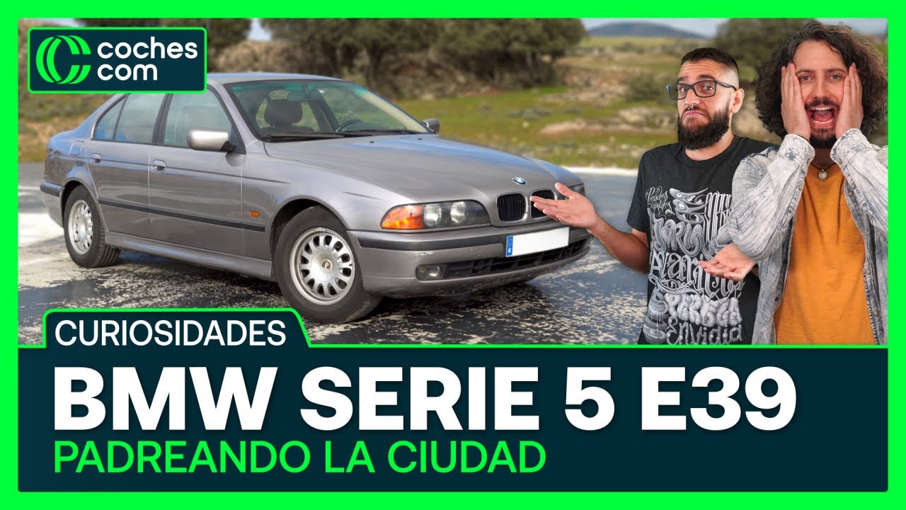 El BMW Serie 5 E39 coche de padre 👨 Joyas con Ruedas | Curiosidades | Opinión | coches.com