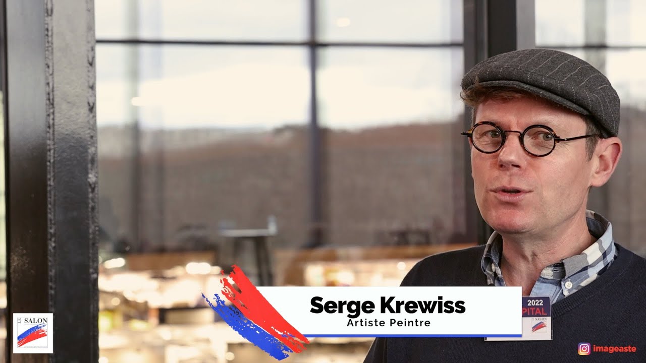 Interview de l'artiste peintre Serge Krewiss