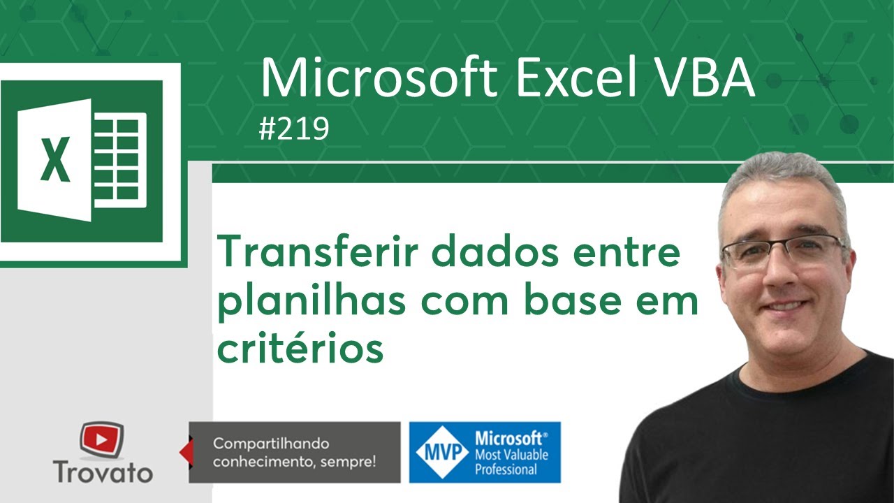 219 - Excel VBA - Transferir registros entre planilhas com critérios