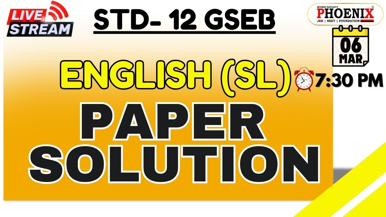STD 12 || ENGLISH ( SL ) || BOARD PAPER SOLUTION | PHOENIX EDU