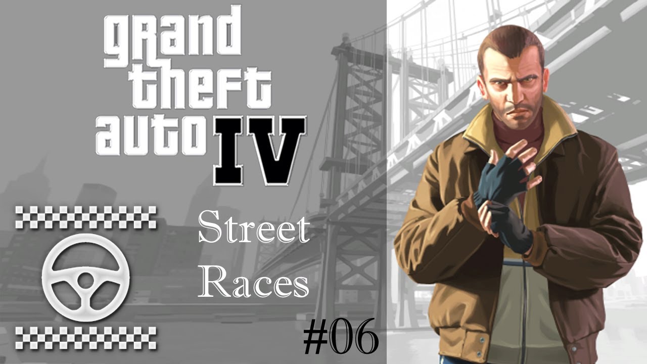 GTA IV | Street Race #06 | Star Junction